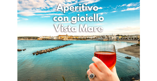 Aperitivo con gioiello vista mare - Roberta Risolo incontra i suoi clienti virtualmente